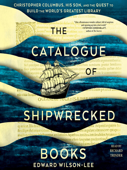 Title details for The Catalogue of Shipwrecked Books by Edward Wilson-Lee - Available